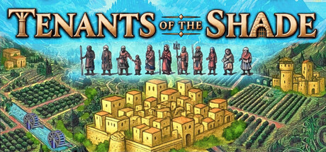 Tenants of the Shade