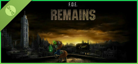 FOE:Remains Demo