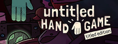 Untitled Hand Game: Titled Edition