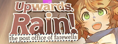 Upwards, Rain! The Post Office of Farewells