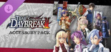 The Legend of Heroes: Trails through Daybreak II - Accessory Pack banner image