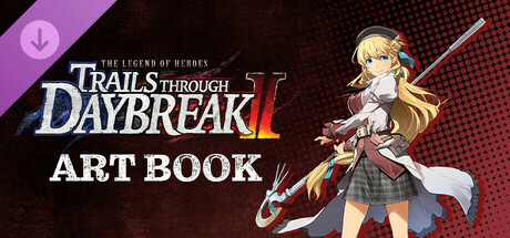 The Legend of Heroes: Trails through Daybreak II - Art Book banner image