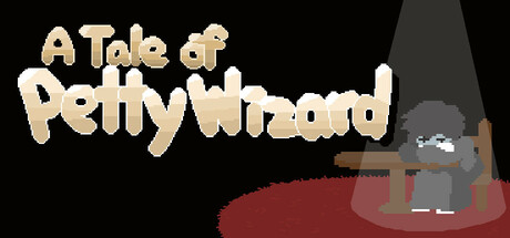 A Tale Of Petty Wizard cover art