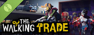 The Walking Trade Demo