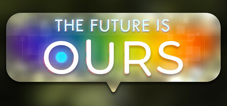 the-future-is-ours