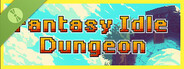 Fantasy Idle Dungeon Demo