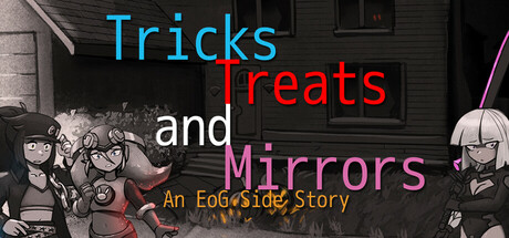 Tricks, Treats and Mirrors - An EoG Side Story banner