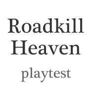 Roadkill Heaven Playtest Featured Screenshot #1