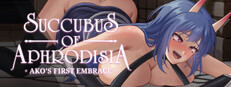 Succubus of Aphrodisia Chapter One: Ako's First Embrace