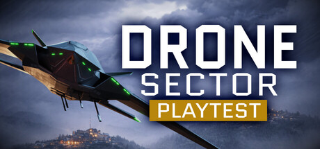 Drone Sector Playtest