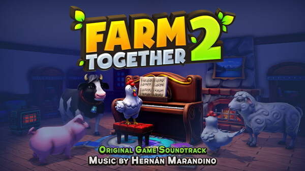 Farm Together 2 Soundtrack
