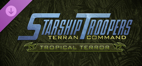 Starship Troopers: Terran Command - Tropical Terror