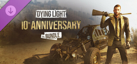 Dying Light - 10th Anniversary Bundle