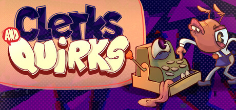 Clerks and Quirks