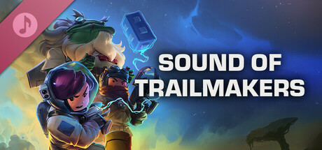 Trailmakers: Pioneers Soundtrack game cover