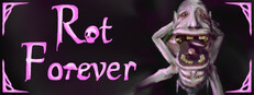 Rot Forever