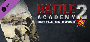 Battle Academy 2 - Battle of Kursk