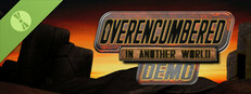 Overencumbered In Another World Demo