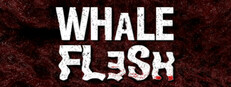Whale Flesh