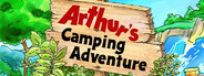 Arthur's Camping Adventure