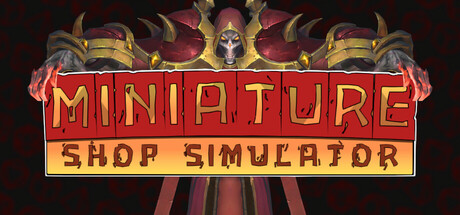 Miniature Shop Simulator game thumbnail