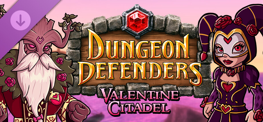 Dungeon Defenders - Valentine Citadel cover art
