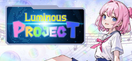 Luminous Project