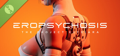 Eropsychosis: The Project Elysiara Demo