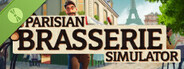 Parisian Brasserie Simulator Demo