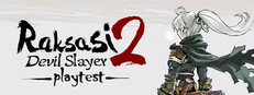 Devil Slayer - Raksasi 2 Playtest