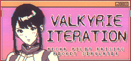 Steam cover for Valkyrie Iteration: Mecha Pilot Raising Pocket Simulator.