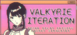 Valkyrie Iteration: ポケット育成シム 少女メカパイロット編