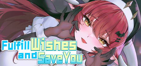 Fulfill Wishes and Save You cover art