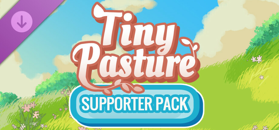 Tiny Pasture - Supporter Pack cover art