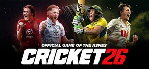 Cricket 26 - The Official Game of the Ashes