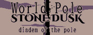 World Pole Stone Dusk: Diadem of the Pole