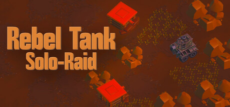 Rebel Tank Solo-Raid steam charts