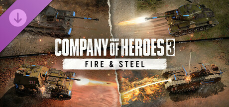 Company of Heroes 3: Fire & Steel