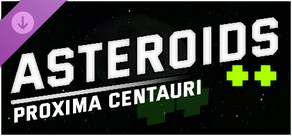 Asteroids ++ | Proxima Centauri