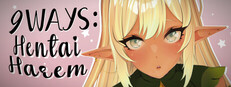 9 Ways : Hentai Harem