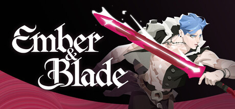 Ember and Blade
