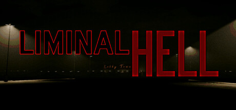 LIMINAL HELL