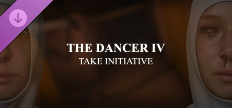 The Dancer: Definitive Edition - Chapter 4: Take Initiative cover art