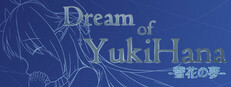 Dream of YukiHana