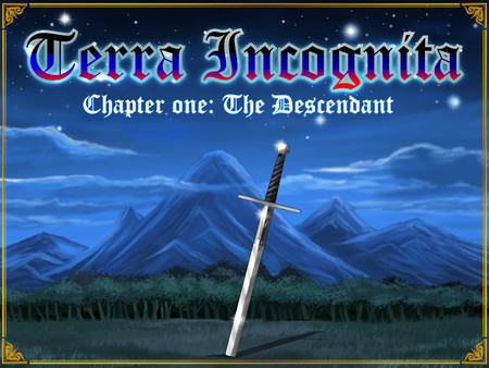 Terra Incognita Chapter One: The Descendant