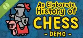 An Elaborate History of Chess Demo