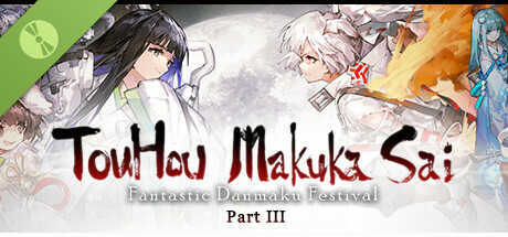 Touhou Makuka Sai ~ Fantastic Danmaku Festival Part III Demo