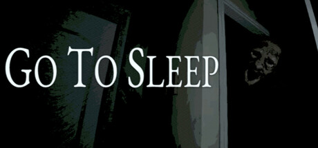 Go To Sleep