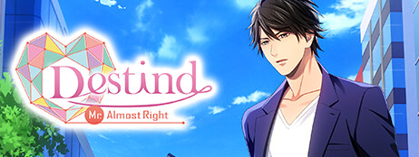 Destind: Mr. Almost Right cover art