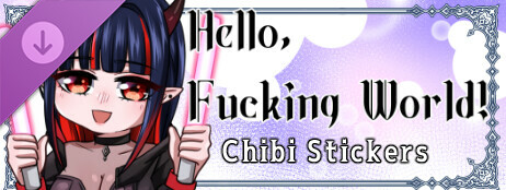 Hello, Fucking World!-Chibi Stickers cover art